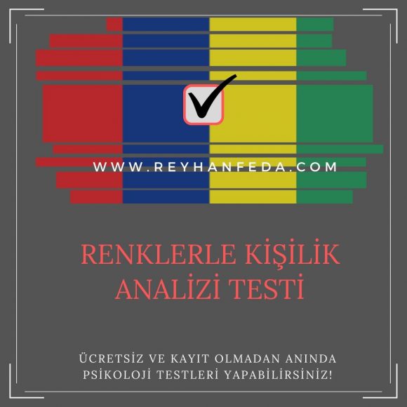 renklerle kişilik analizi testi, karaktere dair özellikleri ölçer.