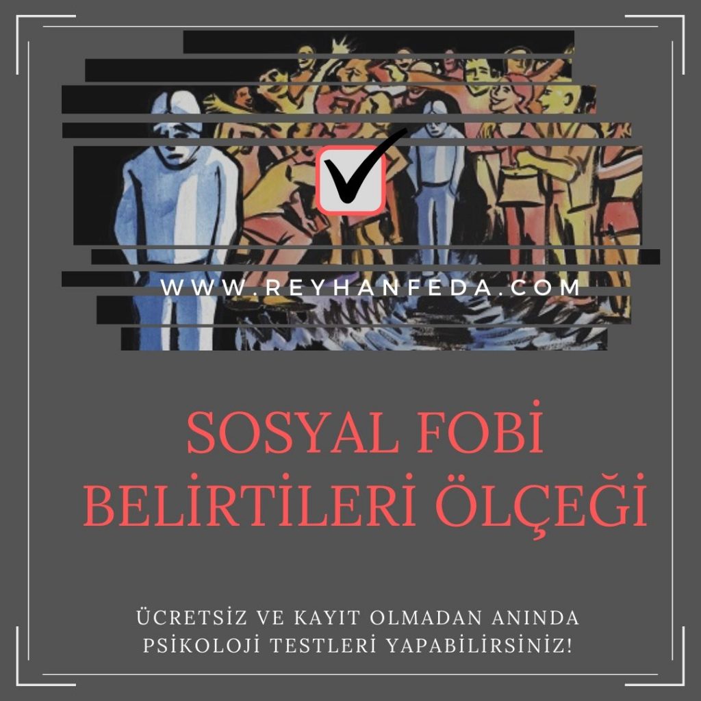 Sosyal Fobi Testi, bireylerin sosyal fobi belirtilerine ne kadar sahip olduğunu ölçer.